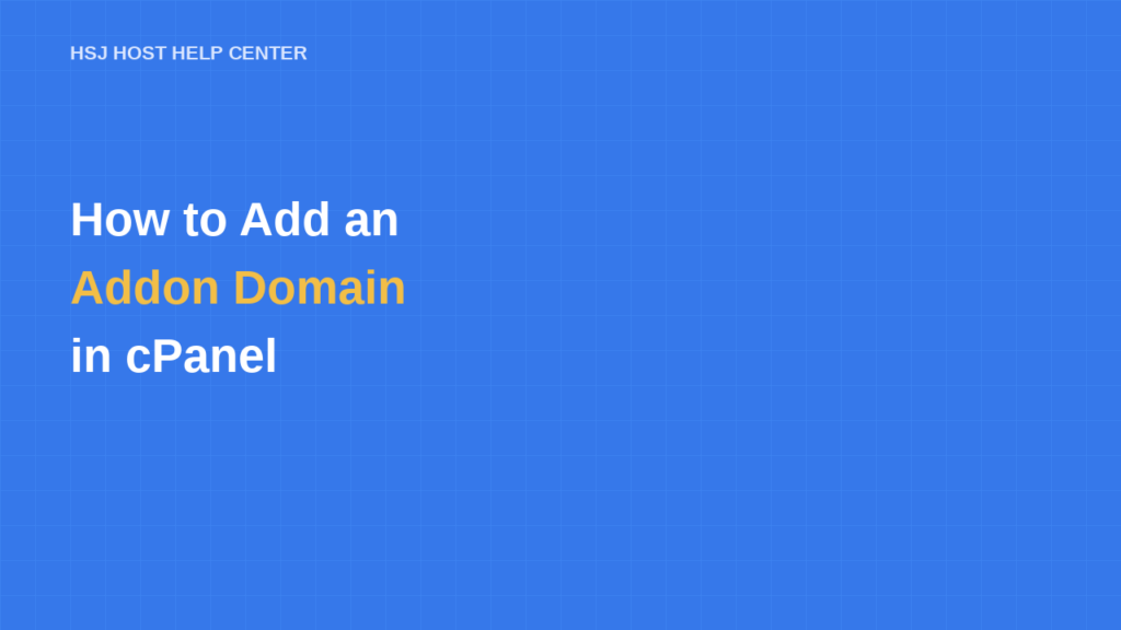 How to add an addon domain in cPanel