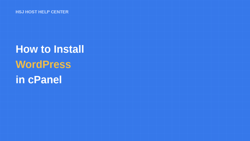 How to install WordPress in cPanel