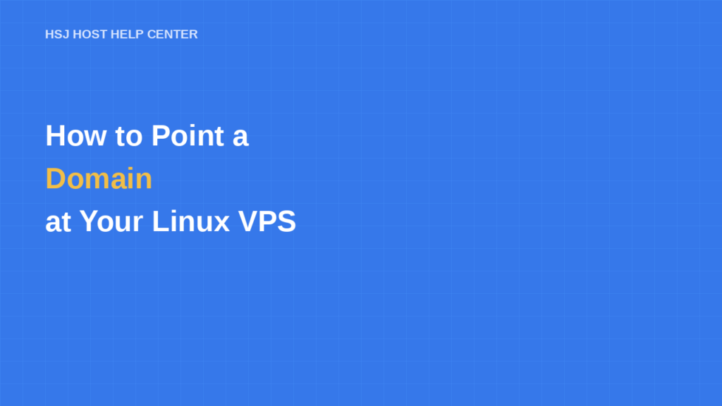 How to point a domain at your Linux VPS