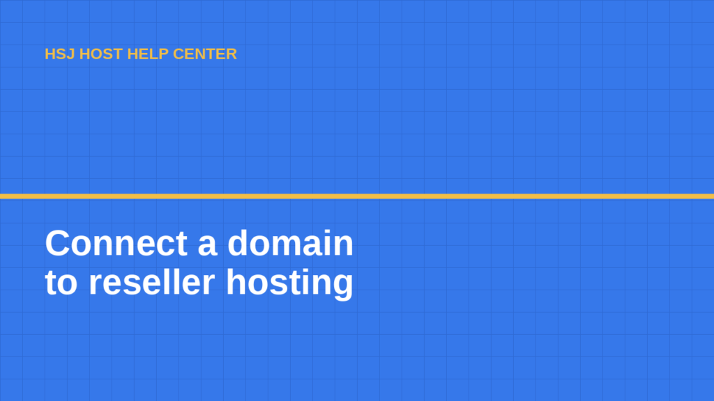 Help guide cover for connecting a domain to reseller hosting