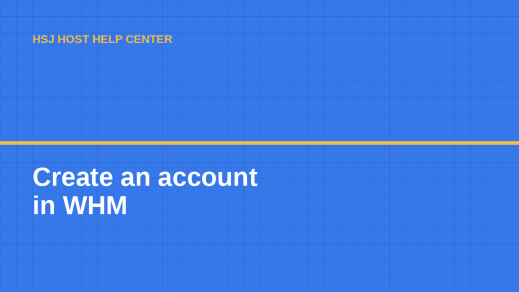 Help guide cover for creating an account in WHM